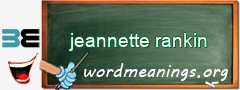 WordMeaning blackboard for jeannette rankin